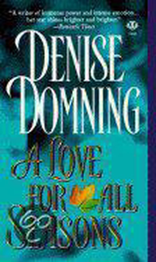 A Love for All Seasons, Denise Domning 9780451407047 Boeken