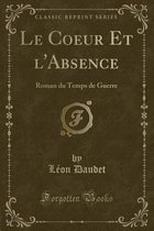 Le Coeur Et l'Absence