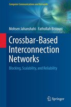 Computer Communications and Networks - Crossbar-Based Interconnection Networks