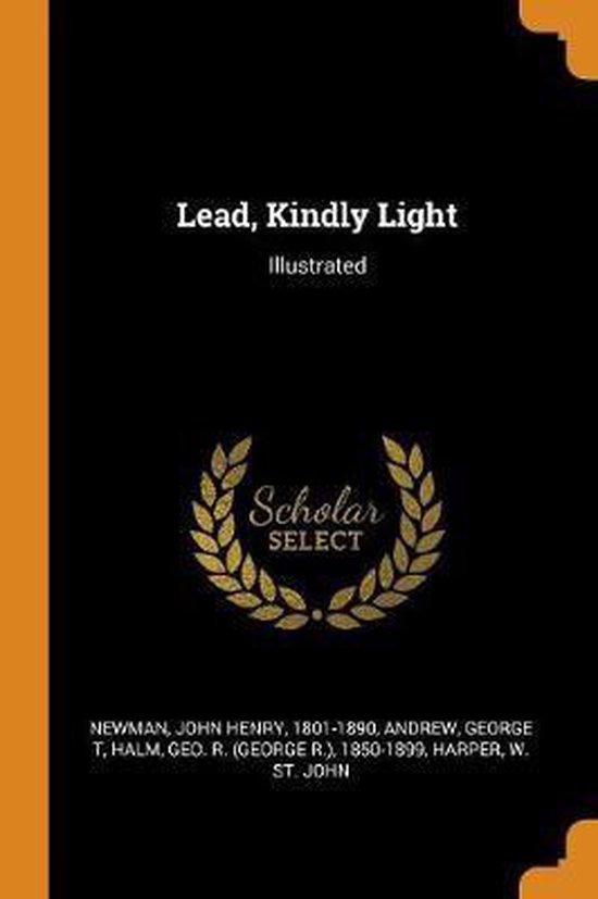 Lead, Kindly Light, J.H. Newman 9780353262881 Boeken
