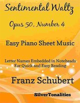 Sentimental Waltz Opus 50 Number 4 Easy Piano