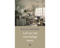 Omslag van Lof van het rommelige leven