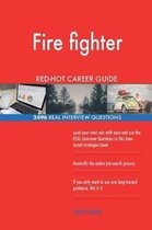 Fire Fighter Red-Hot Career Guide; 2496 Real Interview Questions