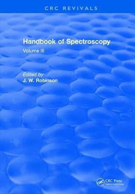 Handbook of Spectroscopy 9781315894010 J. W. Robinson Boeken
