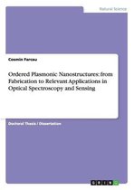 Ordered Plasmonic Nanostructures