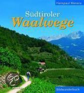 Südtiroler Waalwege