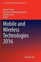 Mobile and Wireless Technologies 2016