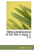 Military Reminiscences of Gen. Wm. R. Boggs, C. S. A.
