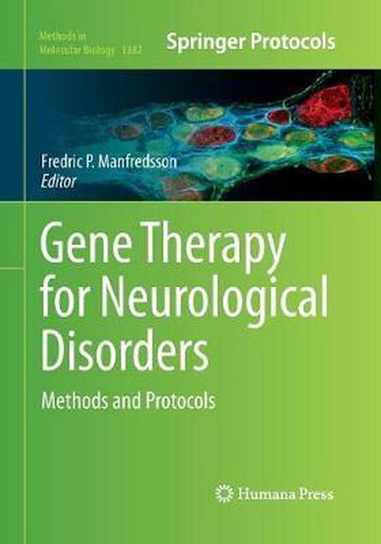 Methods in Molecular Biology Gene Therapy for Neurological Disorders
