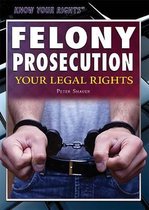 Felony Prosecution