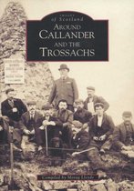Around Callander and the Trossachs