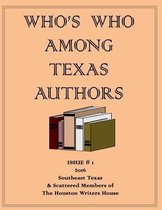 Who's Who Among Texas Authors