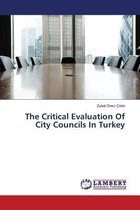 The Critical Evaluation Of City Councils In Turkey