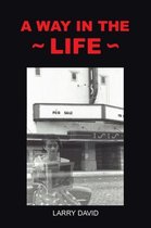 A Way in the Life