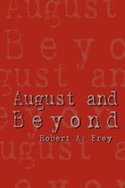 August and Beyond