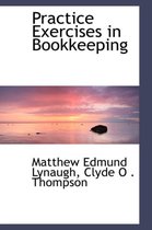 Practice Exercises in Bookkeeping