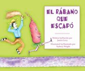 El Rabano Que Escapo