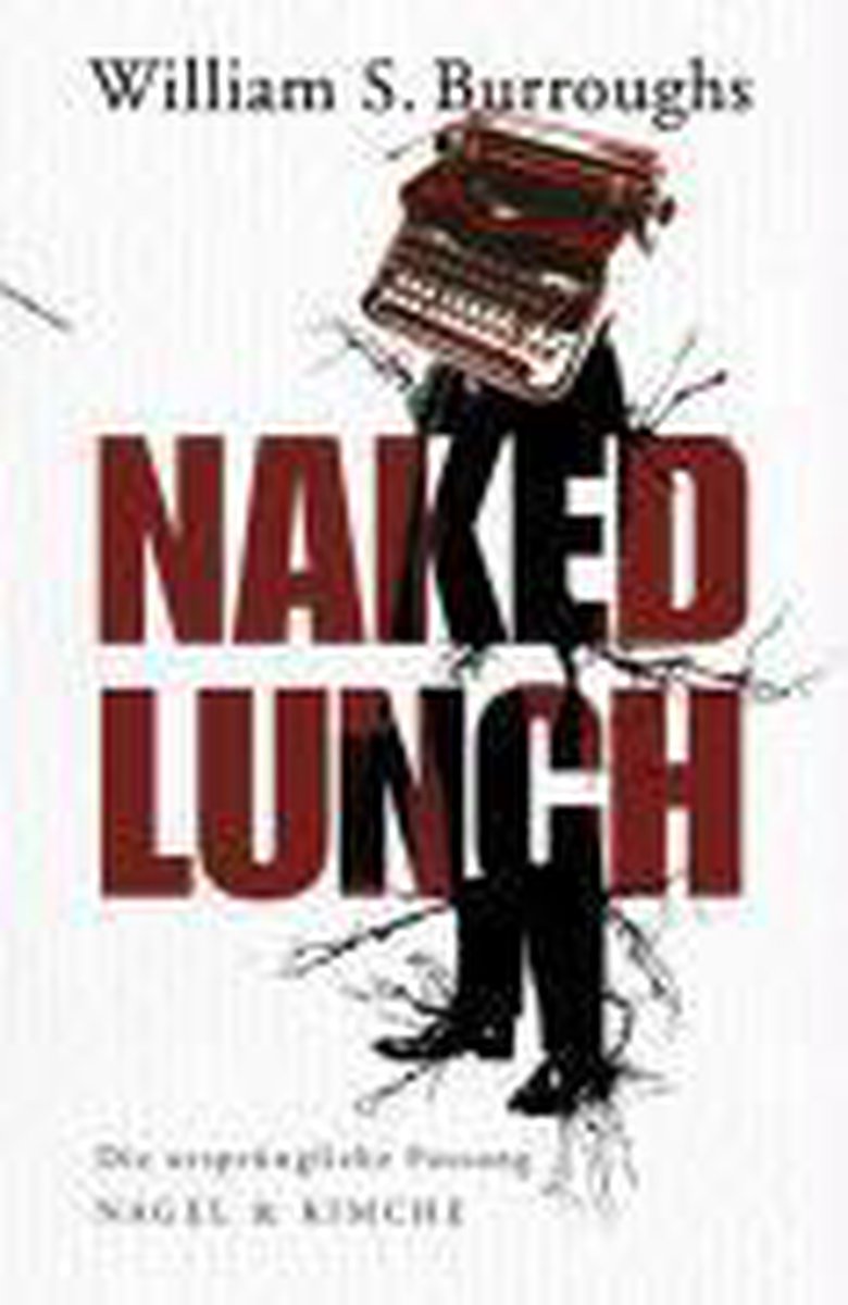 Naked Lunch, William S. Burroughs 9783312004270 Boeken bol