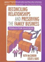 Reconciling Relationships and Preserving the Family Business