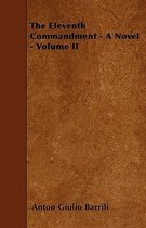 The Eleventh Commandment - A Novel - Volume II