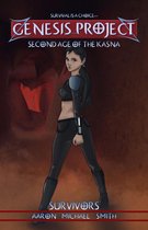Genesis Project - GENESIS PROJECT: Second Age of the Kasna: Survivors
