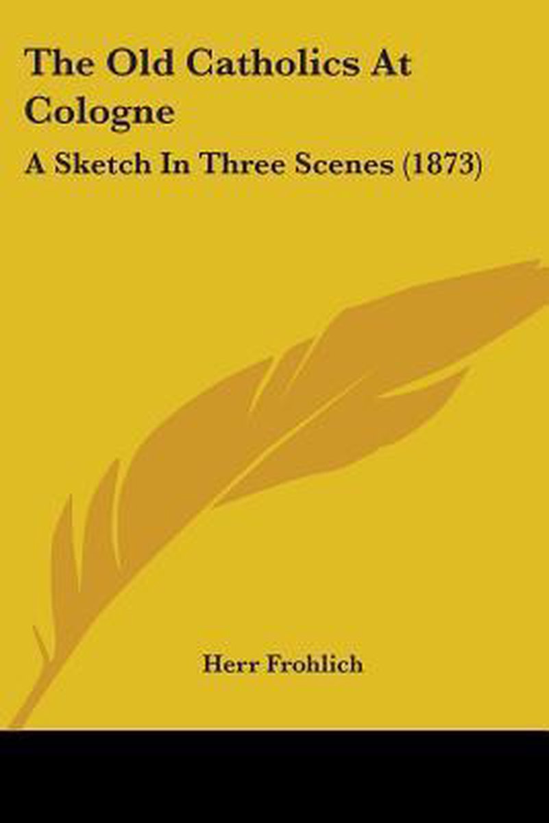 The Old Catholics At Cologne van Herr Frohlich