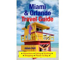 Miami & Orlando Travel Guide