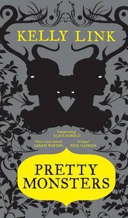 Boekomslag van 'Pretty Monsters' door Kelly Link. Twee zwarte silhouetten van hoofden met hoorns en witte ogen tegen een grijs decor. Gele tekst met titel.