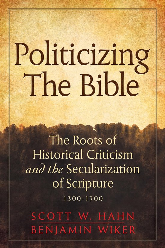Politicizing the Bible (ebook), Benjamin Wiker | 9780824501617 | Boeken ...