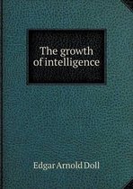 The growth of intelligence