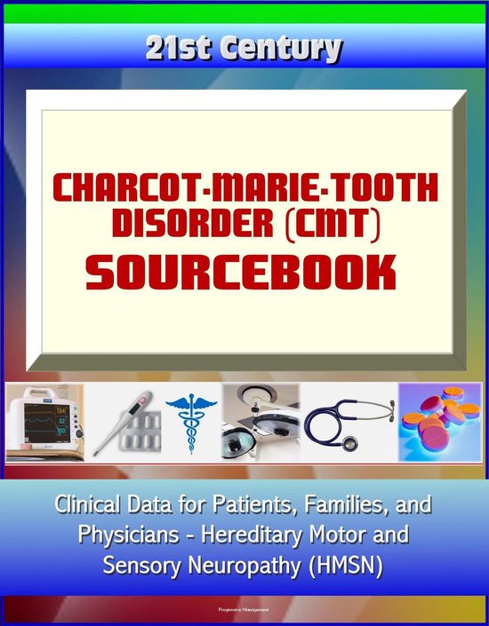 Foto: 21st century charcot marie tooth disorder cmt sourcebook clinical data for patients families and physicians hereditary motor and sensory neuropathy hmsn 