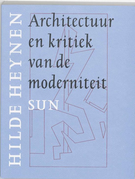 Architectuur En Kritiek Van De Moderniteit