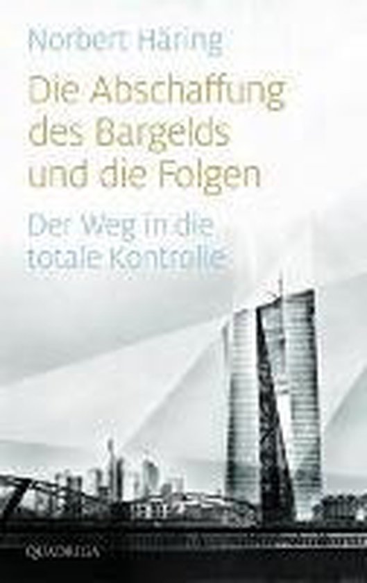 Die Abschaffung des Bargelds und die Folgen - cover