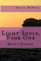 Light Souls, Part One