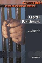 Point/Counterpoint: Issues in Contemporary American Society- Capital Punishment