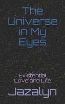 The Universe in My Eyes