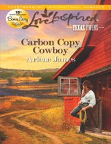 Carbon Copy Cowboy (Mills & Boon Love Inspired) (Texas Twins - Book 3)