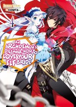 An Archdemon's Dilemma: How to Love Your Elf Bride 4 - An Archdemon's Dilemma: How to Love Your Elf Bride: Volume 4