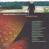 Mathilde Santing - To Others To One