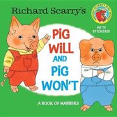 Richard Scarry's Pig Will and Pig Won't