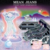 The Mean Jeans - Tight New Dimension (LP)