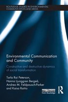 Routledge Studies in Environmental Communication and Media - Environmental Communication and Community