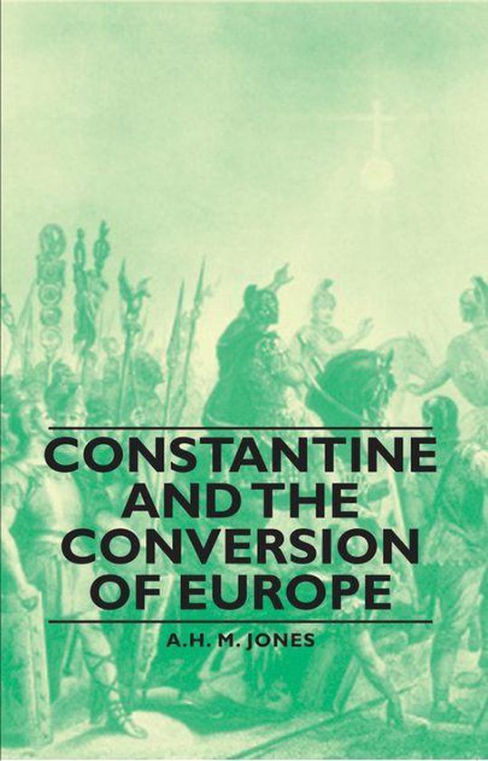 Constantine and the Conversion of Europe - cover