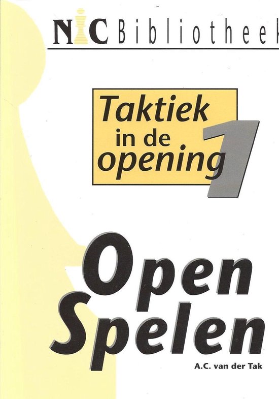 Taktiek in de Opening | deel 1 - Open Spelen - cover
