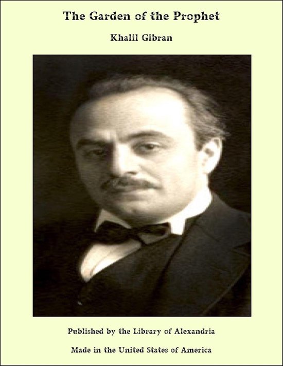 Boek 'The Garden of the Prophet' van Khalil Gibran, met een portret van de auteur.