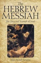 The Hebrew Messiah