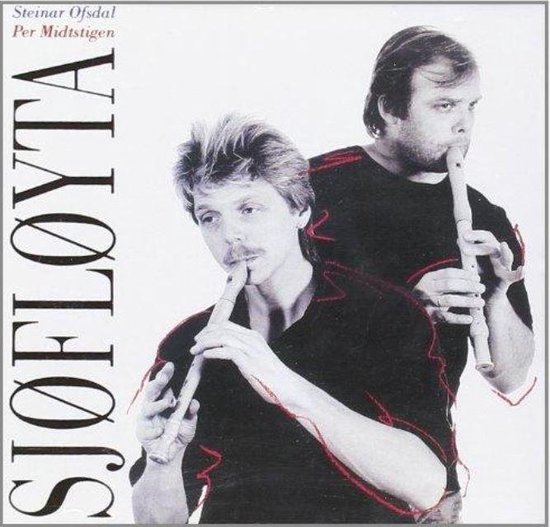 Steinar Ofsdal & Per Midtstigen Sjofloyta (CD), CD (album) Muziek