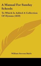 A Manual for Sunday Schools
