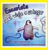Escarlata y El Viaje a Su Hogar