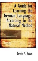 A Guide for Learning the German Language